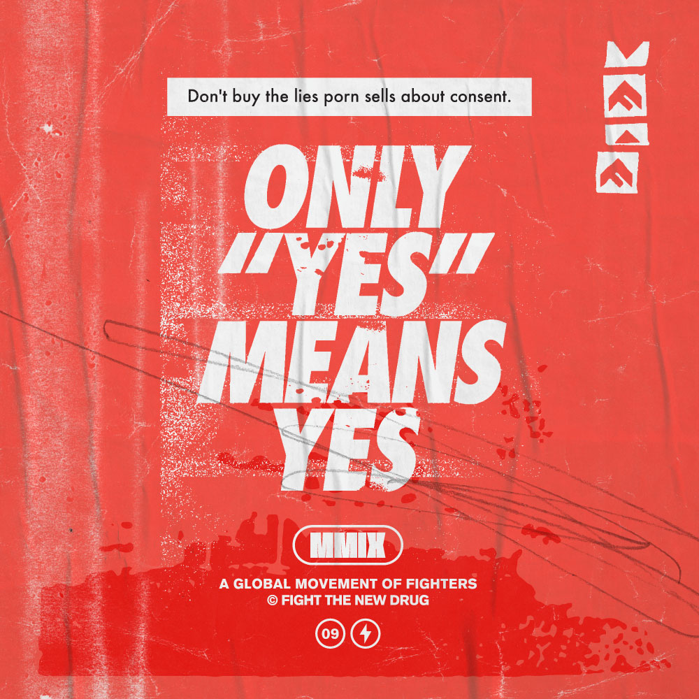 Only Yes Means Yes Fight The New Drug