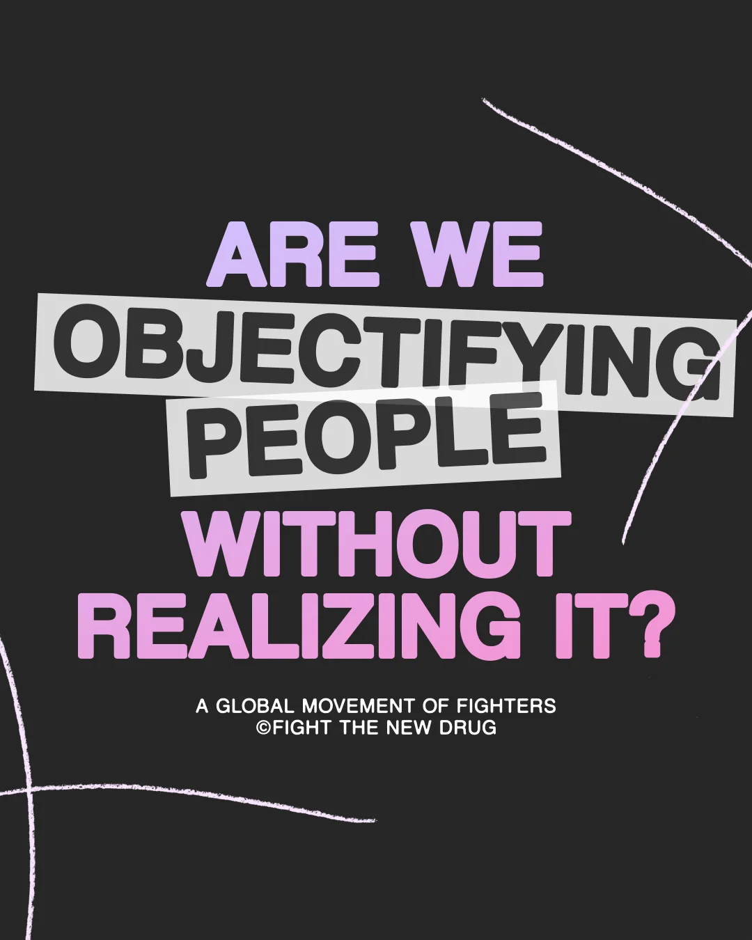 FTND_Objectification_JUN24_1